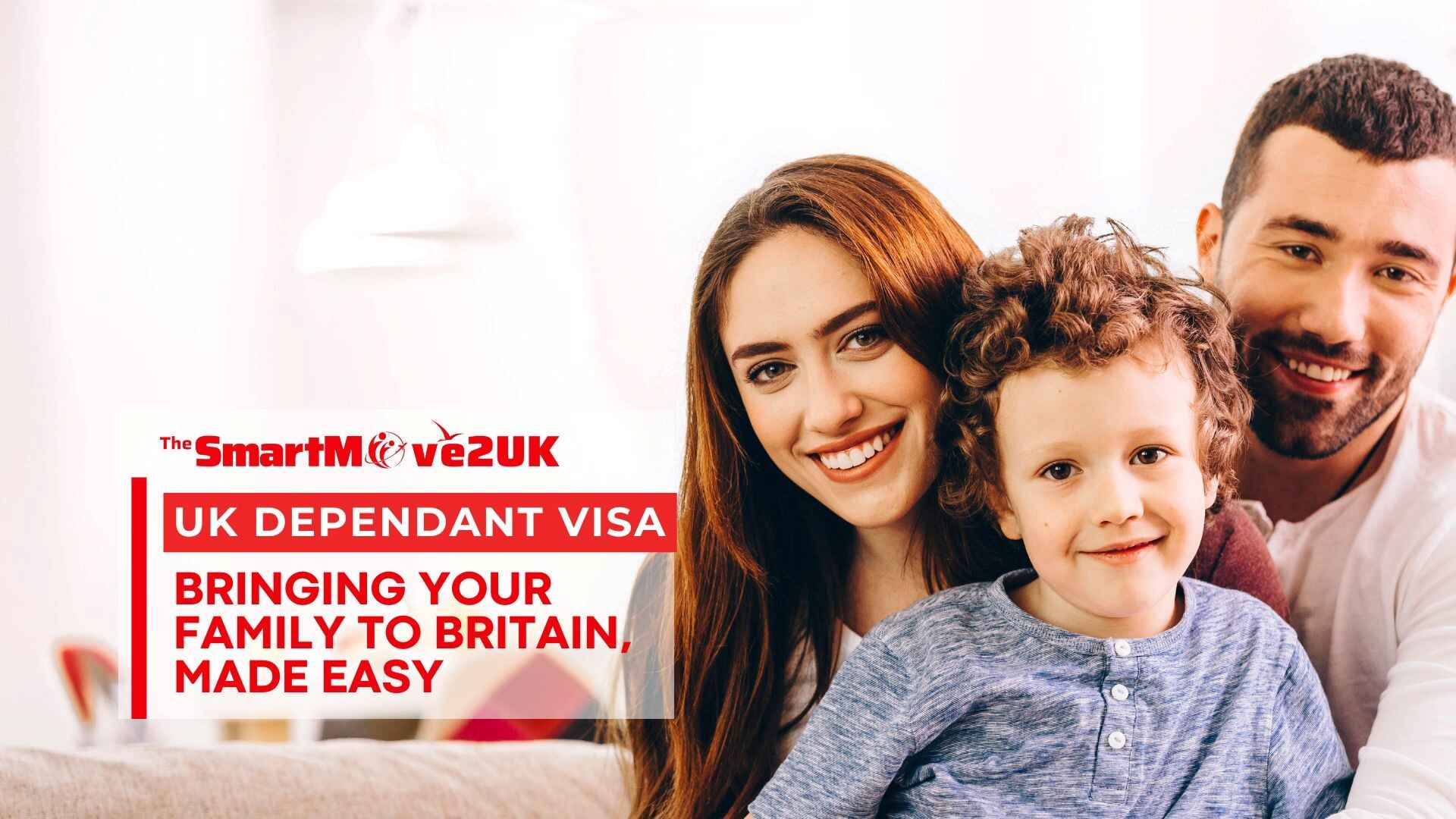 UK Dependant Visa: Bringing Your Family to Britain, Made Easy!